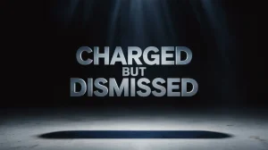 CHARGED-BUT-DISMISSED